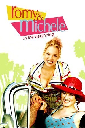 Watch Free Romy and Michele: In the Beginning (2005)