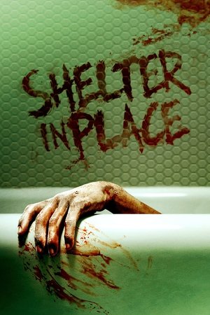 Watch Free Shelter in Place (2021)