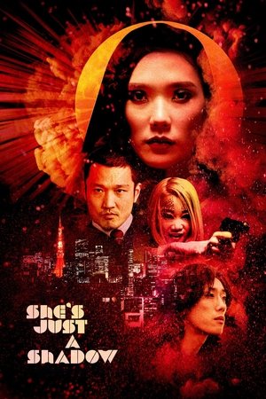 Watch Free Shes Just a Shadow (2017)