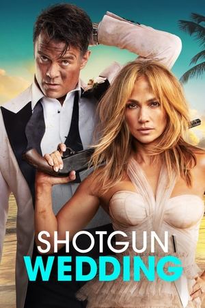 Watch Free Shotgun Wedding (2022)