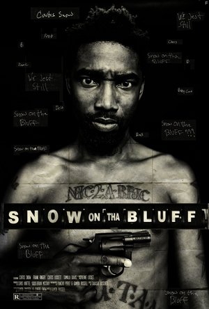 Watch Free Snow On Tha Bluff 2011