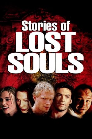 Watch Free Stories of Lost Souls (2005)