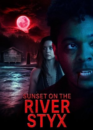 Watch Free Sunset on the River Styx (2020)