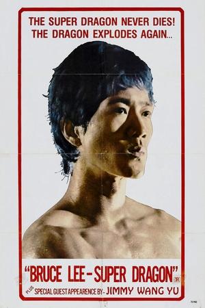 Watch Free Bruce Lee Super Dragon (1974)