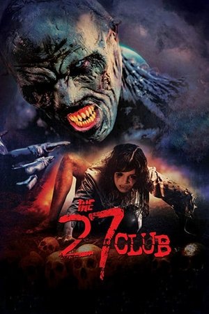 Watch Free The 27 Club (2018)