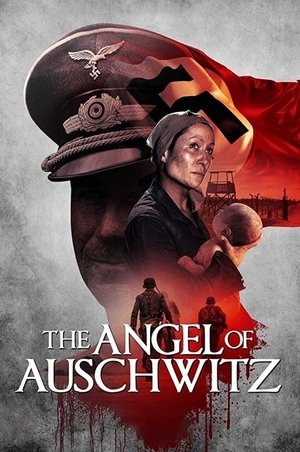 Watch Free The Angel of Auschwitz (2018)