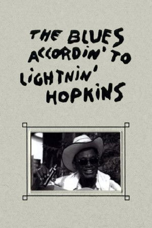 Watch Free The Blues Accordin to Lightnin Hopkins (1970)