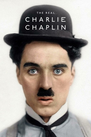 Watch Free The Real Charlie Chaplin (2021)