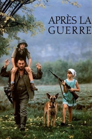 Watch Free Apres la guerre (1989)