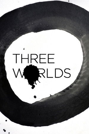 Watch Free Three Worlds (2015)