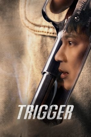 Watch Free Trigger (2025-)
