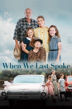 Watch Free When We Last Spoke (2019)