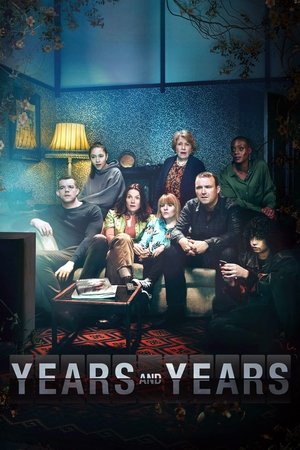Watch Free Years and Years (2019 )