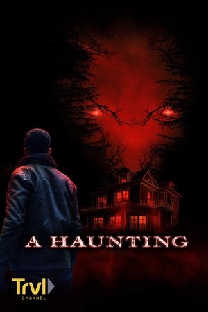 Watch Free A Haunting (20052019)