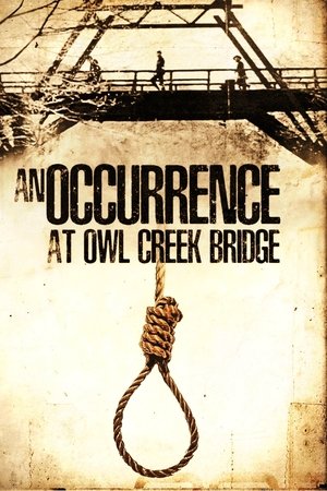 Watch Free Occurrence at Owl Creek Bridge (1962)