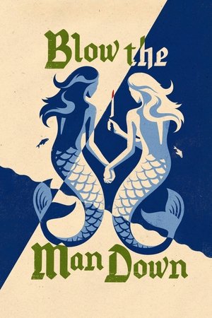 Watch Free Blow the Man Down (2019)