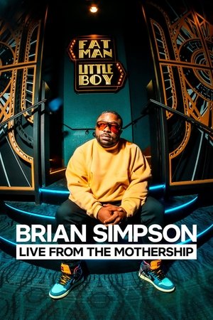 Watch Free Brian Simpson: Live from the Mothership (2024)