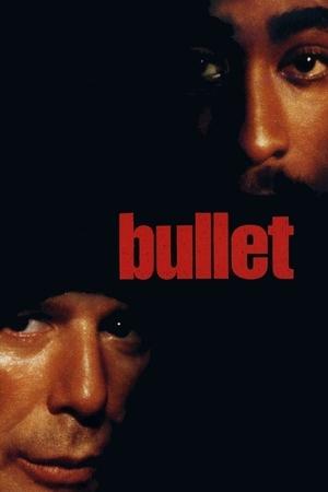 Watch Free Bullet (1996)