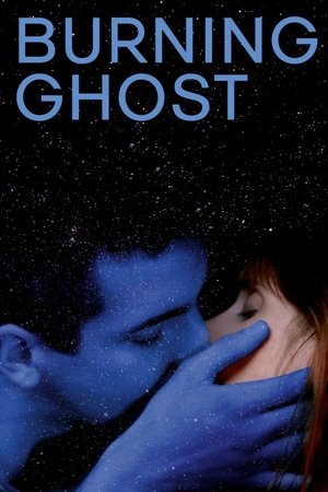 Watch Free Burning Ghost (2019)