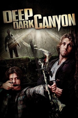 Watch Free Deep Dark Canyon 2013