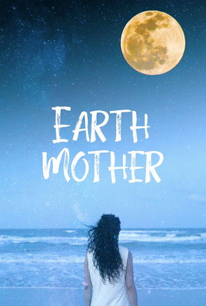 Watch Free Earth Mother (2020)