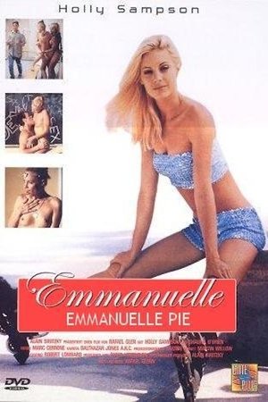 Watch Free Emmanuelle 2000: Emmanuelle Pie (2003)