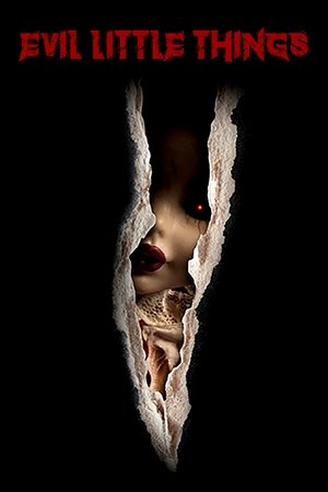 Watch Free Evil Little Things (2019)