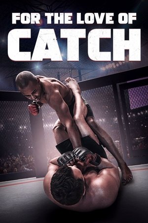 Watch Free For the Love of Catch (2022)