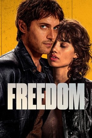 Watch Free Freedom (2024)