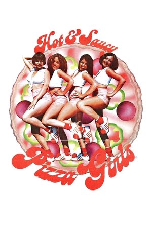 Watch Free Hot & Saucy Pizza Girls (1978)