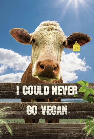 Watch Free I Could Never Go Vegan (2024)