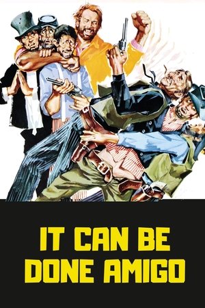 Watch Free It Can Be Done Amigo (1972)