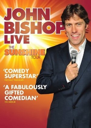 Watch Free John Bishop Live: The Sunshine Tour (2011)