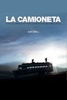 Watch Free La Camioneta: The Journey of One American School Bus (2012)