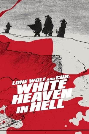 Watch Free Lone Wolf and Cub White Heaven in Hell (1974)