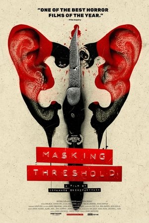 Watch Free Masking Threshold (2021)