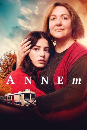Watch Free Annem (2019)