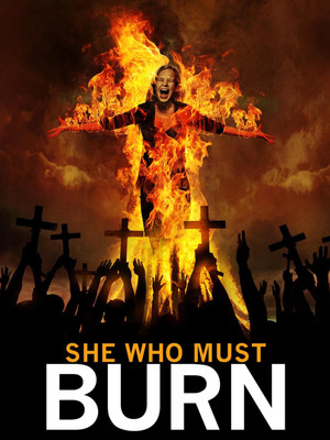 Watch Full Movie: She Who Must Burn (2015)