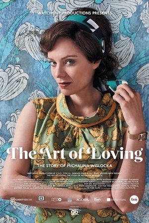 Watch Free The Art of Loving Story of Michalina Wislocka (2017)