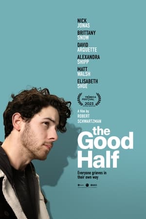 Watch Free The Good Half (2023)