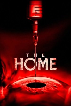 Watch Free The Home (2025)