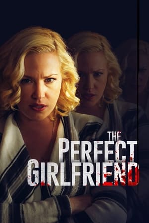 Watch Free The Perfect Girlfriend (TV Movie 2015)
