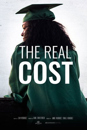 Watch Free The Real Cost (2021)