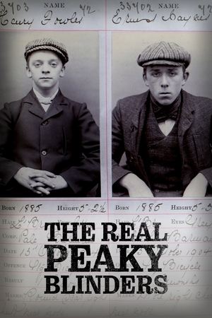 Watch Free The Real Peaky Blinders (2022)