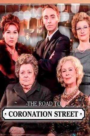 Watch Free The Road to Coronation Street (2010)