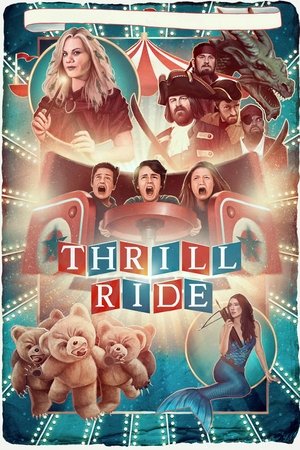 Watch Free Thrill Ride (2016)