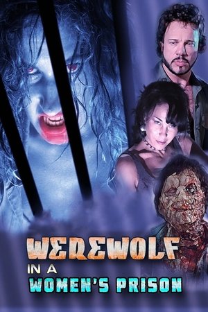 Watch Free Werewolf in a Womens Prison (2006)