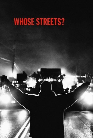 Watch Free Whose Streets? (2017)