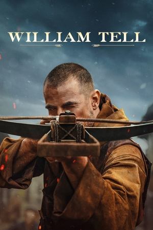 Watch Free William Tell (2024)