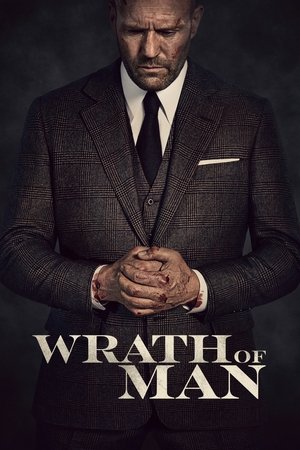 Watch Free Wrath of Man (2021)